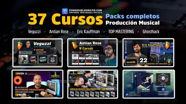 Producción Musical: 37 Cursos - Super Packs Completos (Veguzzi - Antian Rose - Eric Kauffmann - TOP MASTERING - Ghosthack) (Spanish) | Descarga